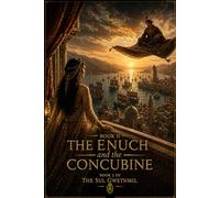 The Eunuch and the Concubine: The Culdee's of the Arrow