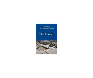 The Eunuch By Terence