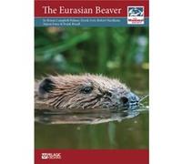 The Eurasian Beaver by Frank Rosell Frank Rosell (Auteur)