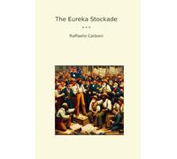 The Eureka Stockade