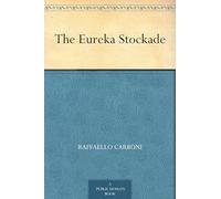 The Eureka Stockade