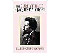 The Eurhythmics Of Jaques-Dalcroze