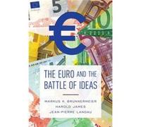 The Euro And The Battle Of Ideas (Hardcover) Markus K Brunnermeier, Dr Harold James, Jean - Pierre Landau (Auteur)