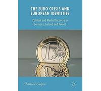 The Euro Crisis And European Identities