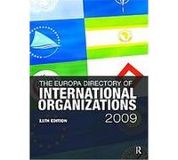 The Europa Directory of International Organizations 2009, Europa Directory of International Organizations Catriona Appeatu Holman (Auteur)