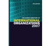 The Europa Directory of International Organizations 2007, Europa Directory of International Organizations