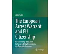 The European Arrest Warrant And Eu Citizenship