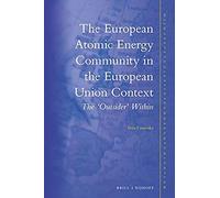 The European Atomic Energy Community In The European Union Context