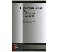 The European Carbon Tax: An Economic Assessment