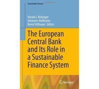 The European Central Bank And Its Role In A Sustainable Finance System