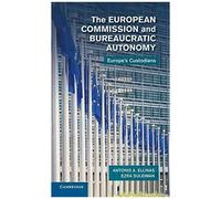 The European Commission And Bureaucratic Autonomy