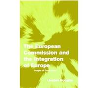 The European Commission and the Integration of Europe, Themes in European Governance Liesbet Hooghe (Auteur)