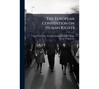 The European Convention on Human Rights