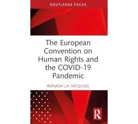The European Convention on Human Rights and the COVID-19 Pandemic