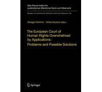 The European Court Of Human Rights Overwhelmed By Applications