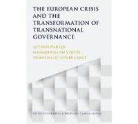 The European Crisis And The Transformation Of Transnational Governance