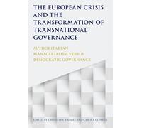 The European Crisis And The Transformation Of Transnational Governance