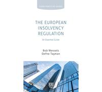 The European Insolvency Regulation: An Essential Guide