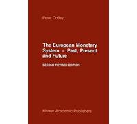 The European Monetary System -- Past, Present And Future
