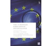 The European Ombudsman Investigated: From Old Battles to New Challenges