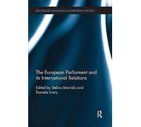 The European Parliament And Its International Relations