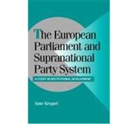 The European Parliament and Supranational Party System, Cambridge Studies in Comparative Politics Amie Kreppel (Auteur)