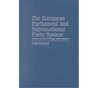 The European Parliament and Supranational Party System, Cambridge Studies in Comparative Politics Amie Kreppel (Auteur)