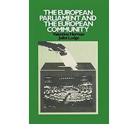 The European Parliament and the European Community Juliet Lodge, Valentine Herman (Auteur)