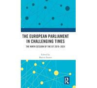 The European Parliament in Challenging Times