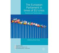 The European Parliament In Times Of Eu Crisis