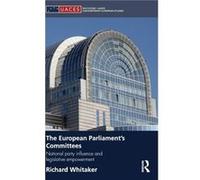 The European Parliaments Committees by Richard Whitaker Richar Whitaker (Auteur)