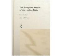 The European Rescue of the Nation-State Alan S. Milward (Auteur)