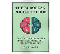 The European Roulette Book Kimo Li (Auteur)