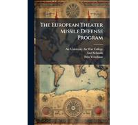 The European Theater Missile Defense Program