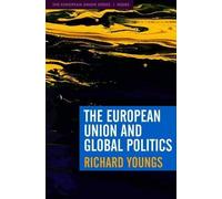 The European Union And Global Politics