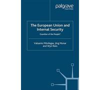 The European Union And Internal Security