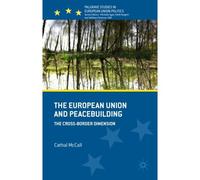 The European Union And Peacebuilding