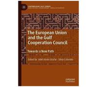 The European Union And The Gulf Cooperation Council