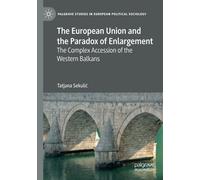 The European Union And The Paradox Of Enlargement