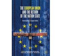 The European Union And The Return Of The Nation State