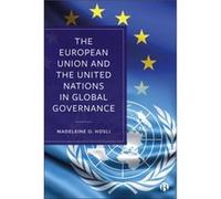 The European Union And The United Nations In Global Governance