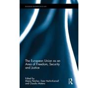 The European Union As An Area Of Freedom, Security And Justice