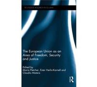 The European Union as an Area of Freedom Security and Justice Inconnu (Auteur)