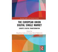 The European Union Digital Single Market