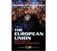 The European Union, Dilemmas in World Politics Series James A. Caporaso (Auteur)