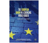 The European Union In A Changing World Order