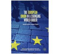 The European Union In A Changing World Order