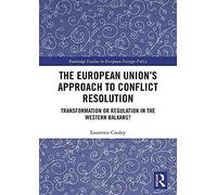 The European Union's Approach To Conflict Resolution