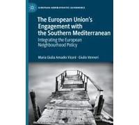 The European Union's Engagement With The Southern Mediterranean