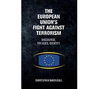 The European Union's Fight Against Terrorism